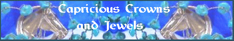Capricious Crowns